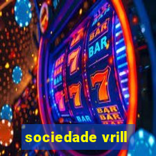 sociedade vrill